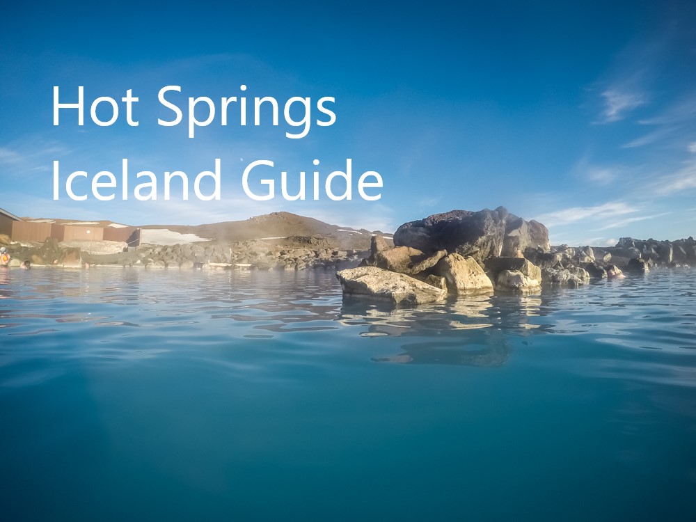 The Hot Springs Iceland Guide